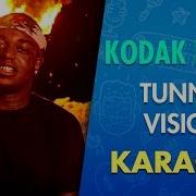 Tunnel Vision Kodak Black