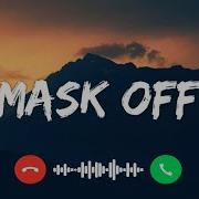 Best Ringtone Mask Off