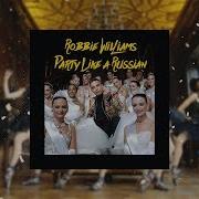 Party Like A Russian Remix