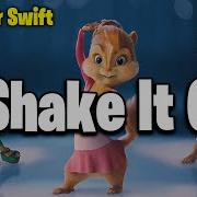 Shake It Off Taylor Swift Version Chipmunks Lyrics Letra