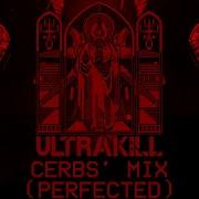 Ultrakill Tenebre Rosso Sangue Cerberus Mix