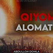 Abdulloh Domla Qiyomat Alomatlari