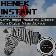 Henek Instant Corey Biggs Remix