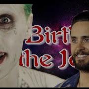 Jared Leto Edit Birth Of The Joker Part 2