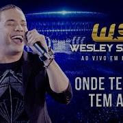 Onde Tem Odio Tem Amor Wesley Safadao