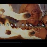 Moonshine Bandits Rebel Red Hot Ft The Lacs