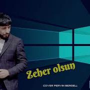 Tural Sedali Zeher Olsun