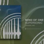 Mind Of One Supersonic