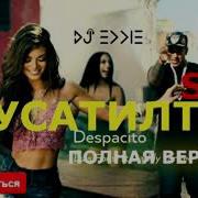 Despacito Суруди Точики 2019 Despacito Tajik Version 2019