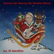 Al Jardine Hurry Up Hurry Up Santa Claus