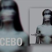 Placebo Post Blue