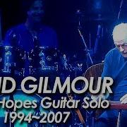 Pink Floyd David Gilmour Best Guitar Solo High Hopes Non Stop Mix Version