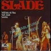 Slade Kill Em At The Hot Club Tonite Karaoke