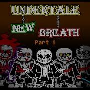 Undertale New Breath