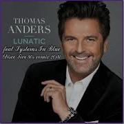 Systems In Blue Thomas Anders Lunatic 80 S Style Mp3