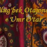 Ulug Bek Otajonov Umr O Tar