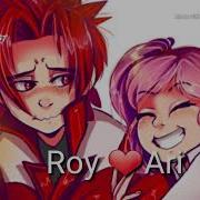 Roy X Ari Amv