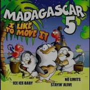 Madagascar 5 I Like To Move It The Hit Album Minimix