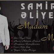 Samir Eliyev Madam 2018