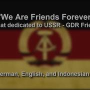 We Are Friends Forever East German Song