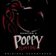 Poppy Playtime Chapter 2 Pj Pug A Pillar Soundtrack