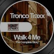 Walk 4 Me Original Mix