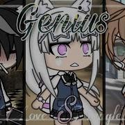 Genius Music Video Glmv Gacha Life