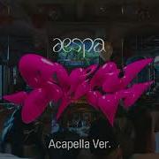 Spicy Acapella Aespa