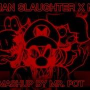 Starman Slaughter X More