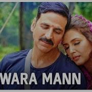 Baanwra Mann Song