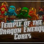 Temple Of The Dragon Energy Cores Ninjago Soundtrack Ninjago Dragons Rising Season 1