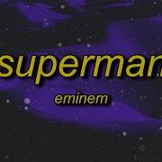 Superman Eminem Speed Up Tiktok