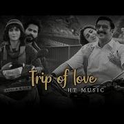 Trip Of Love