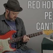 Can T Stop Red Hot Chili Peppers Guitar