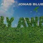 Tones And I Fly Away Jonas Blue Remix