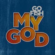 My God Go Fish