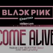 Blackpink Come Alive