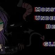 Gacha Life I M Friends With The Monsters That S Under My Bed