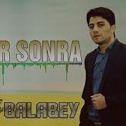 Balabey Iller Sonra