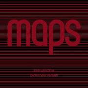 Maps Love Will Come Maps Brave New Version