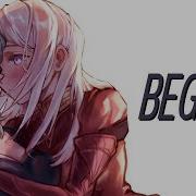 Nightcore Beggin Female Cover