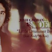 Little Drummer Boy Josh Groban