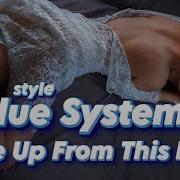 Blue System Style I Give Up From This Love 2024