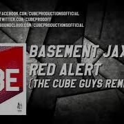 Red Alert The Cube Guys Remix Basement Jaxx