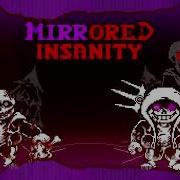 Mirrored Insanity Remastered Phase 2