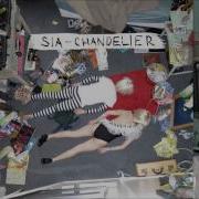 Chandelier Cutmore Radio Edit Sia