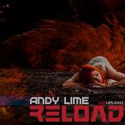 Andy Lime Reload Original Mix