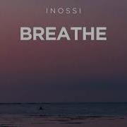 Inossi Breathe Скачать