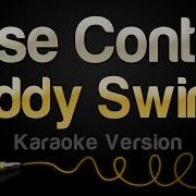 I Lose Control Karaoke