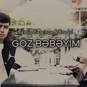 Ramin Guseinov Ft Kradol Goz Bebeyim